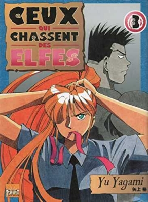 Ceux qui chassent les elfes - Tome 3