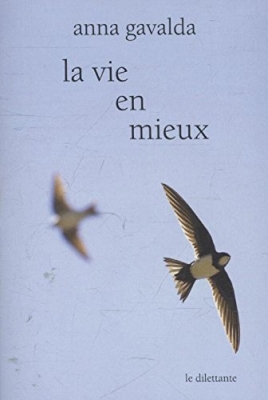 La Vie en mieux - Deux histoires