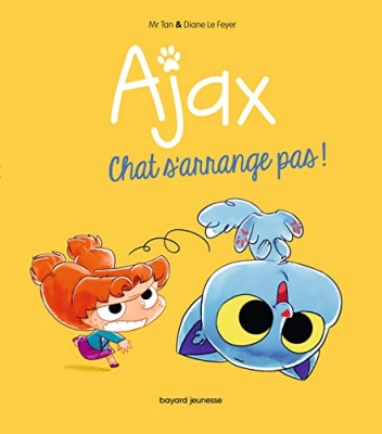 Ajax, tome 2 : Chat s'arrange pas !