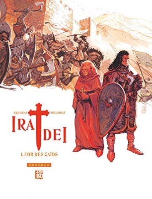 Ira Dei, tome 1 : L'or des Caïds