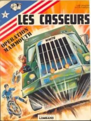 Les casseurs - Al & Brock, tome 3 : Opération mammouth