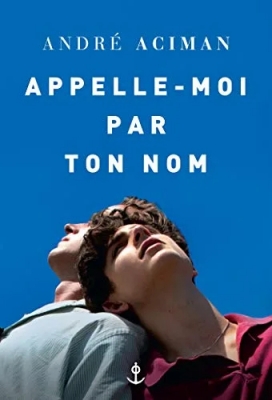 Appelle-moi par ton nom (Call me by your name)