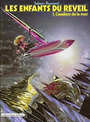 Les enfants du réveil, tome 1: Cavaliers de la mer