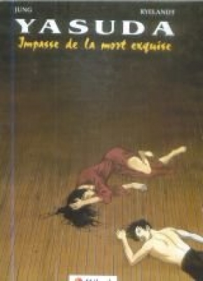 Yasuda, Tome 3 - Impasse de la mort exquise