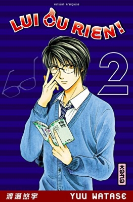 Lui ou rien !, tome 2
