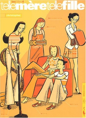 Les Filles, tome 4 - Telle Mère telle fille