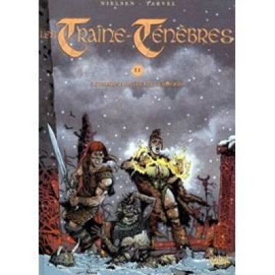 Les traine-ténèbres, tome 1 : Le paladin, les gueux et la sorciere