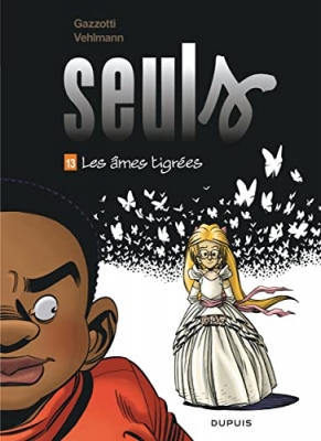 Seuls, tome 13: Les âmes tigrées