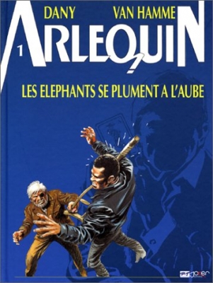 Arlequin, tome 1 : Les Eléphants se plument à l'aube