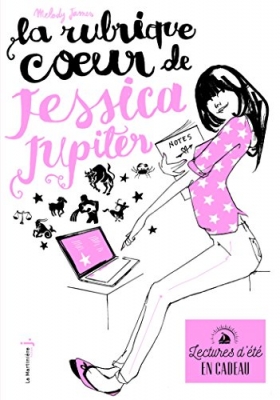 La rubrique du coeur de Jessica Jupiter, tome 1