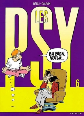 Les Psy Tome 6 - Eh Bien, Voilà...