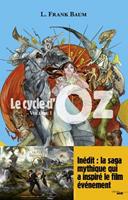 Le cycle d'oz, tome 1 - Le magicien d'Oz, Le merveilleux pays d'Oz