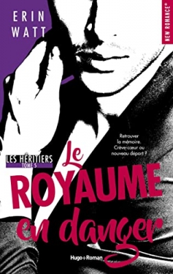 Les héritiers, tome 5 - Le royaume en danger