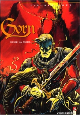 Gorn, tome 1 - Même la mort