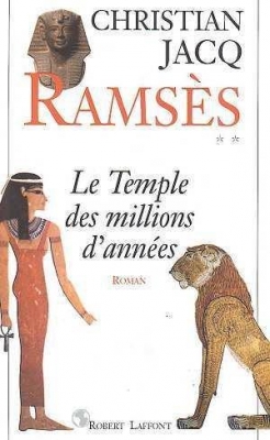 Ramsès, tome 2 : Le temple des millions d'années