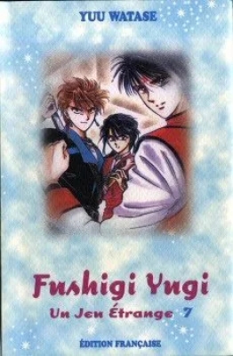 Fushigi Yugi - Un jeu étrange - Tome 7