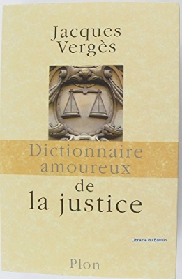 Dictionnaire amoureux de la justice
