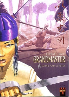 Grandmaster, tome 1 : Espoir pour le futur