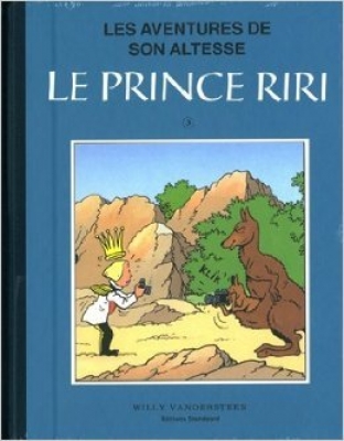 Les aventures de son altesse Le Prince Riri - Intégrale, tome 3