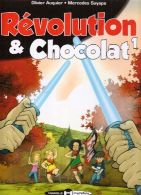 Révolution et chocolat - Tome 1