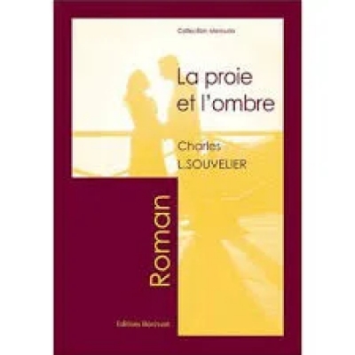 La proie et l'ombre