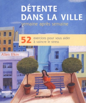 Détente dans la ville, semaine après semaine