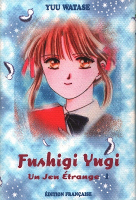 Fushigi Yugi - Un jeu étrange - Tome 1