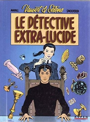 Vauvert et selena t01 détective extra-lucide