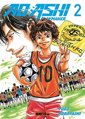 Ao Ashi - Playmaker - Tome 2