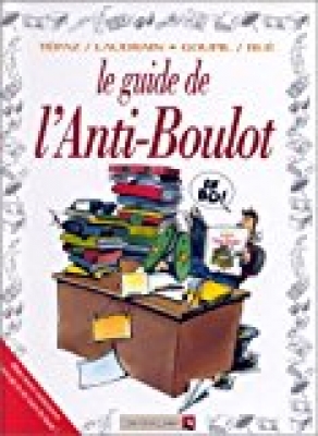 Les Guides en BD - Tome 15: L'Anti-boulot