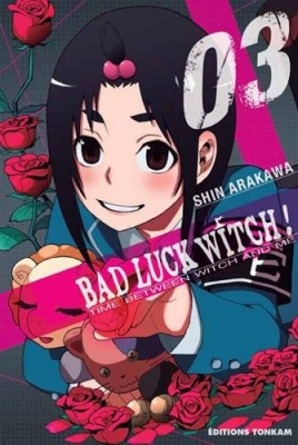 Bad Luck Witch ! Tome 03