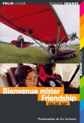 Bienvenue mister Friendship