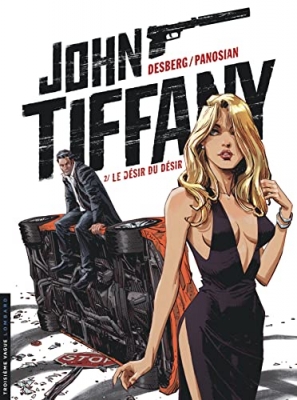 John Tiffany, Tome 2 : Le désir du désir