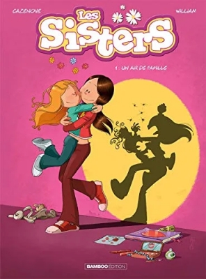 Les Sisters - Tome 1 - Un Air De Famille