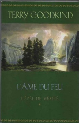 L'Épée de vérité, tome 5 : L'âme du feu