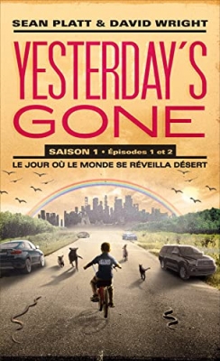 Yesterday's gone - Saison 1, tome 1 & 2