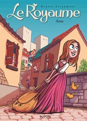 Le Royaume, tome 1 - Anne