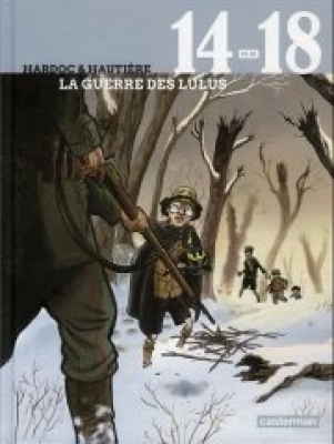 14-18 en BD - La guerre des Lulus