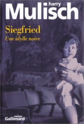 Siegfried - Une idylle noire