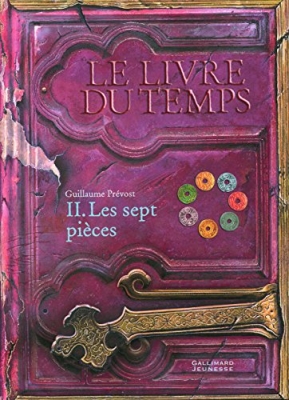 Le livre du temps, tome 2 - Les sept pièces