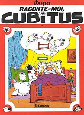 Cubitus Tome 7 - Raconte-Moi, Cubitus
