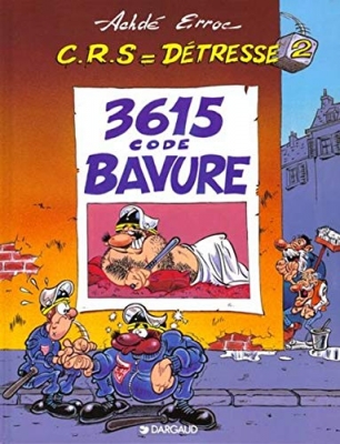 C.R.S = détresse, tome 2 - 3615 code BAVURE !