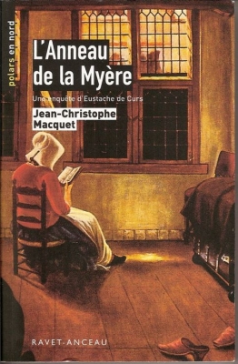L'anneau de la Myère - Une enquête d'Eustache de Curs