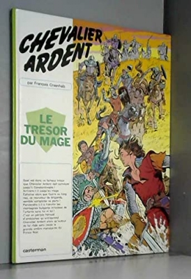 Chevalier Ardent, tome 7 - Le Trésor du mage