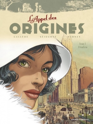L'appel Des Origines Tome 1 - Harlem