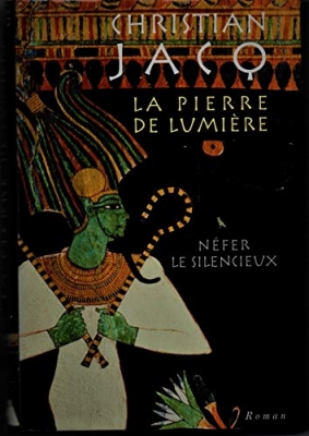 La Pierre de lumière, tome 1 : Nefer le silencieux