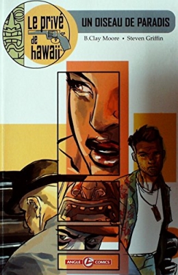 Le privé de Hawaii T01 - Un oiseau de paradis