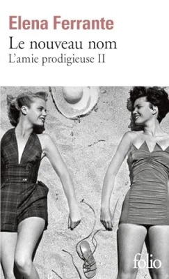L'amie prodigieuse, tome 2 : Le nouveau nom