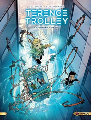 Terence Trolley - vol. 02/2 - Le Dernier chaînon