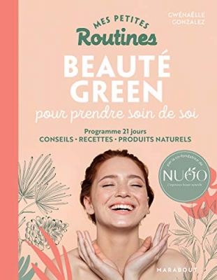Mes petites routines beauté green pour prendre soin de toi